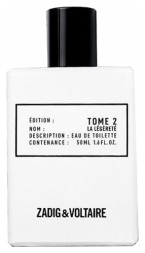 Zadig &amp; Voltaire Tome 2 La Legerete