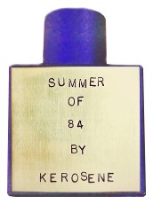 Kerosene Summer Of 84
