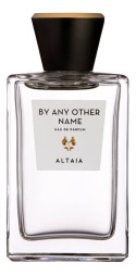 Eau D`Italie Altaia By Any Other Name