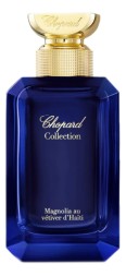 Chopard Magnolia Au Vetiver Du Haiti