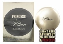 Kilian I Don't Need A Prince By My Side To Be A Princess Rose De Mai