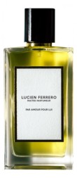 Lucien Ferrero Maitre Parfumeur Par Amour Pour Lui